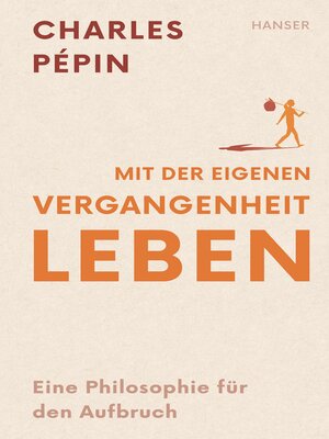 cover image of Mit der eigenen Vergangenheit leben